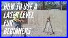 How_To_Use_A_Laser_Level_For_Beginners_01_ok